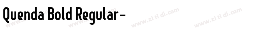 Quenda Bold Regular字体转换